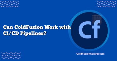 Can ColdFusion Work with CI/CD Pipelines?