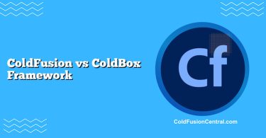 ColdFusion vs ColdBox Framework