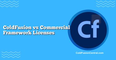 ColdFusion vs Commercial Framework Licenses