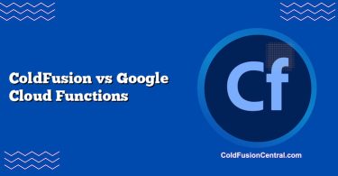 ColdFusion vs Google Cloud Functions