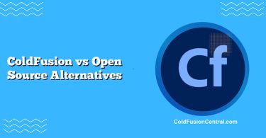 ColdFusion vs Open Source Alternatives