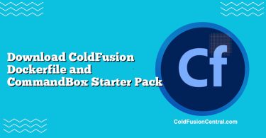 Download ColdFusion Dockerfile and CommandBox Starter Pack
