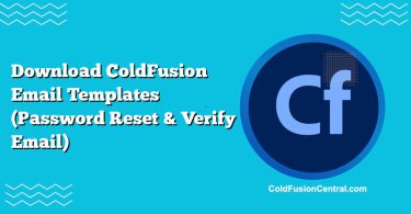 Download ColdFusion Email Templates (Password Reset & Verify Email)