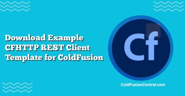 Download Example CFHTTP REST Client Template for ColdFusion