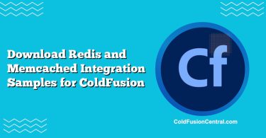 Download Redis and Memcached Integration Samples for ColdFusion