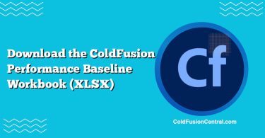Download the ColdFusion Performance Baseline Workbook (XLSX)