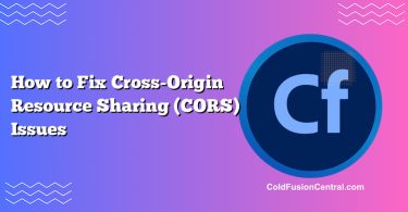 How to Fix Cross-Origin Resource Sharing (CORS) Issues