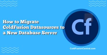 How to Migrate ColdFusion Datasources to a New Database Server