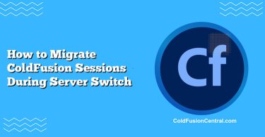How to Migrate ColdFusion Sessions During Server Switch