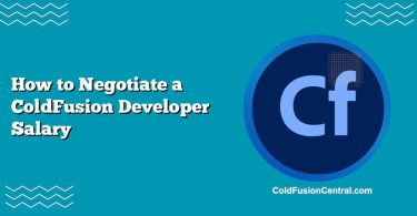 How to Negotiate a ColdFusion Developer Salary