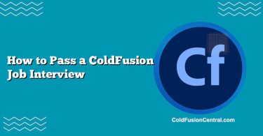 How to Pass a ColdFusion Job Interview