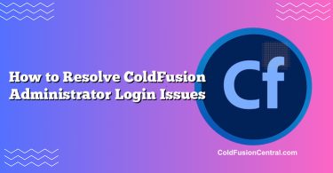 How to Resolve ColdFusion Administrator Login Issues
