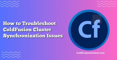 How to Troubleshoot ColdFusion Cluster Synchronization Issues