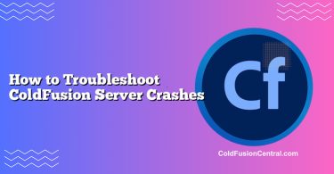 How to Troubleshoot ColdFusion Server Crashes