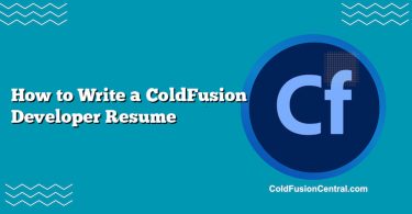 How to Write a ColdFusion Developer Resume