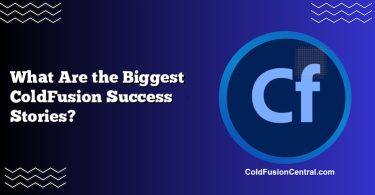 What Are the Biggest ColdFusion Success Stories?