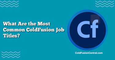 What Are the Most Common ColdFusion Job Titles?