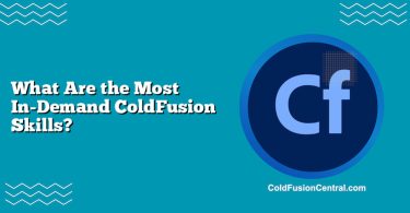 What Are the Most In-Demand ColdFusion Skills?