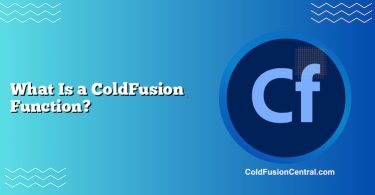 What Is a ColdFusion Function?