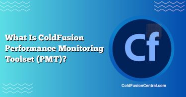 What Is ColdFusion Performance Monitoring Toolset (PMT)?